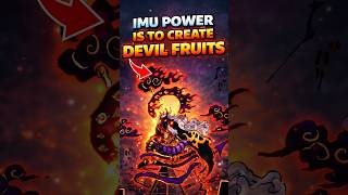Did Imu Create Devil Fruits? 🧠 One Piece Theory Explained