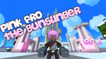 Trove - Pink Fro The Gunslinger - Ep 1