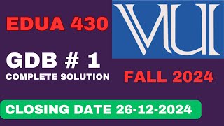 EDUA430 gdb 1 solution fall 2024|EDU 430 gdb#1 solution fall 2024