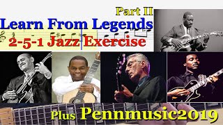 2-5-1 Jazz Exercises From Legends + Pennmusic2019 Part2