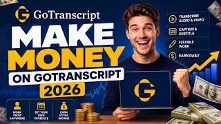 How to Make Money on GoTranscript – Beginner Guide (2026)