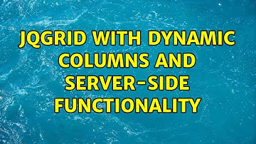 JQGrid with dynamic columns and server-side functionality