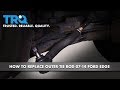 How to Replace Driver Side Outer Tie Rod 2007-14 Ford Edge