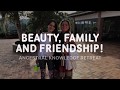 Retreat beauty, family and friendship