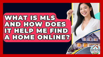 What Is MLS And How Does It Help Me Find A Home Online? - Home Buyers and Sellers Guide