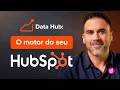 Data Hub Integração E Governança De Dados No HubSpot 04
