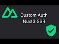 Custom Auth Nuxt 3 SSR