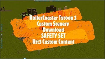 RollerCoaster Tycoon 3 Custom Scenery Download SAFETY SET Rct3 Custom Content