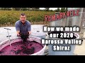 How to make a small batch Barossa Valley Shiraz