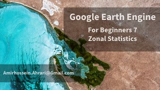 Google Earth Engine Tutorial for Beginners-7: Zonal Statistics Net Worth