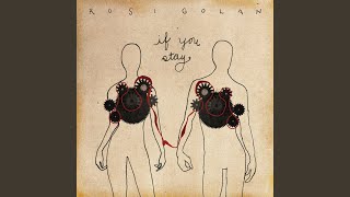 Video thumbnail of "Rosi Golan - If You Stay"