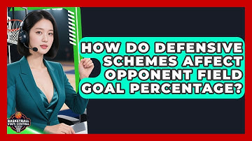 How Do Defensive Schemes Affect Opponent Field Goal Percentage? - Basketball Stats Central