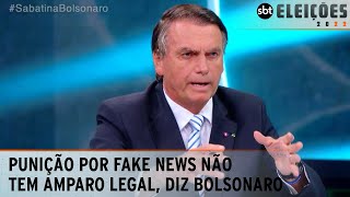 “Qualquer punição por fake news não tem amparo legal”, diz Bolsonaro screenshot 5