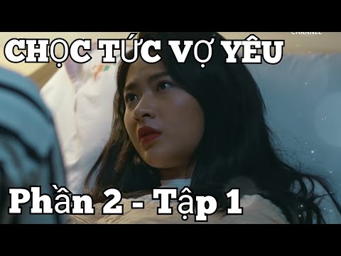 Video chọc tức vợ yêu tập 1 - phần 2 - YouTube