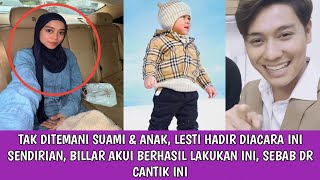 TAK DITEMANI SUAMI & ANAK, LESTI HADIR DIACARA INI SENDIRIAN, BILLAR AKUI BERHASIL LAKUKAN INI