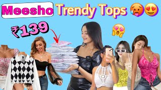 ₹139 main trendy tops from meesho  | * Huge Top Haul * | #meesho #meeshohaul