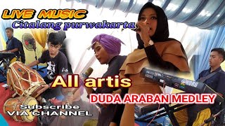 Duda araban medley || Voc All artis | live music citalang purwakarta.
