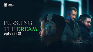 Team Falcons: Pursuing The Dream Chapter 1 - Definining The Dream
