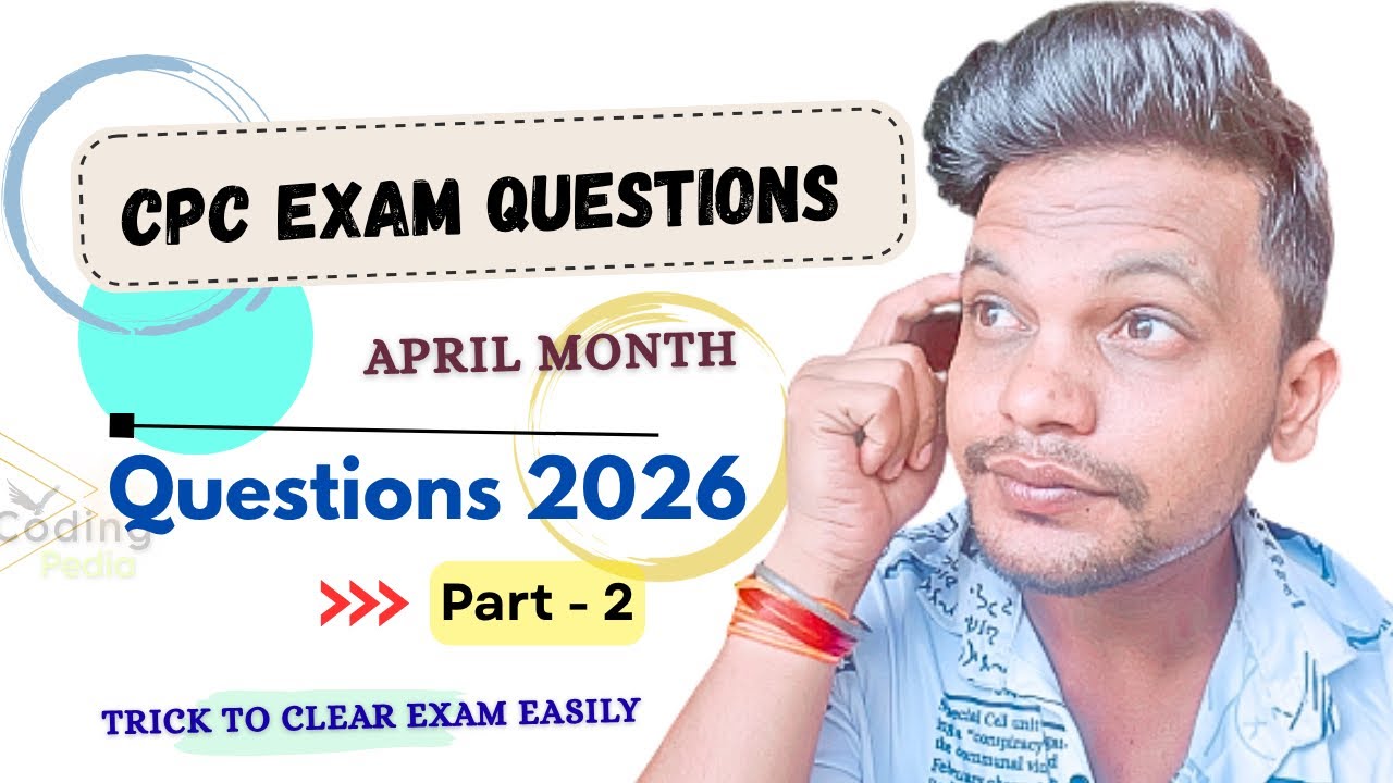 CPC exam 2026 ll April month questions , pattern update 😳 ll Part - 2 # ...