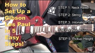 Gibson Les Paul Setup in 5 Easy Steps!