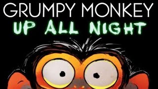 Grumpy Monkey: Up All Night