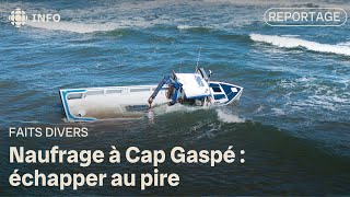 Naufrage À Cap Gaspé Échapper Au Pire
