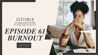 Episode 61: Burn Out | Finding Peace in the Pause ✨🧘‍♂️