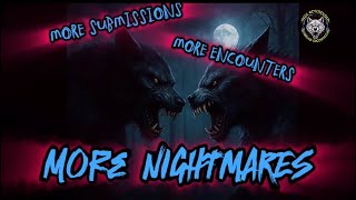Dogman Encounters - Listener Submissions - Never Told Before