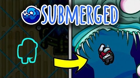 Among Us Submerged - Insane New Map Features (@5up Map)