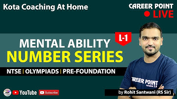 Number Series Lecture-1 | NTSE Video Lecture | MAT | Olympiads | RS Sir | Career Point