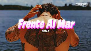 Beéle - Frente al Mar (Letra)