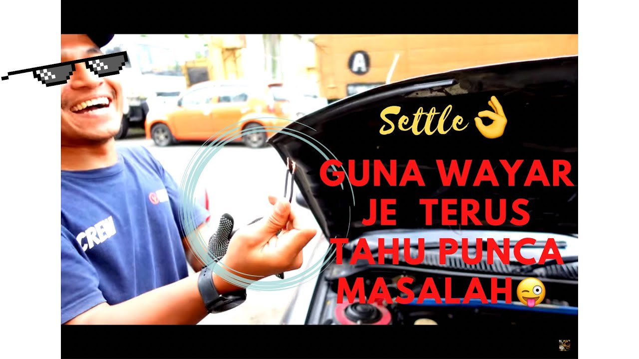 🌟 Punca Start Tak Hidup¿¿ | WIRA SATRIA [MMC & VDO]