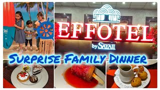 Visit Effotel Hotel by Sayaji|Surprise family dinner |Awesome food, Good Ambience|Kid's Enjoying