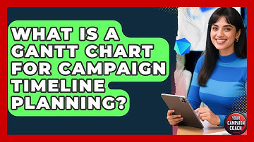 What Is A Gantt Chart For Campaign Timeline Planning? - Your Campaign Coach