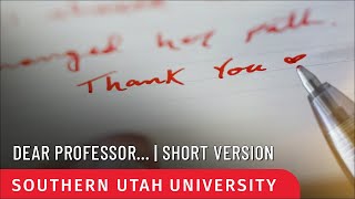 Dear Professor | Short Version