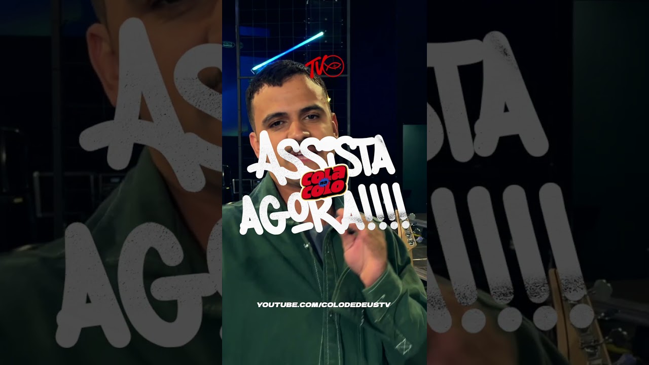 Assista mais um “COLA NA COLO” no nosso canal COLO DE DEUS TV