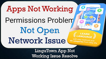 How To Fix LinguTown App not working | Not Open | Space Issue | Network & Permissions Issue