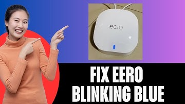 Eero Blue Light Blinking | How To Fix Eero Blinking Blue (2025)