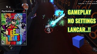 Teen Titans (PS2) AetherSX2 Settings Poco F4 Snapdragon 870