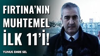 Trabzonsporun Konyaspor Karşısındaki Muhtemel İlk 11Ini Yunus Emre Sel Aktardı