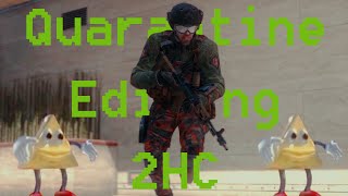 Quarantine Editing 2HC - Week 2 @TrollerMasterHD