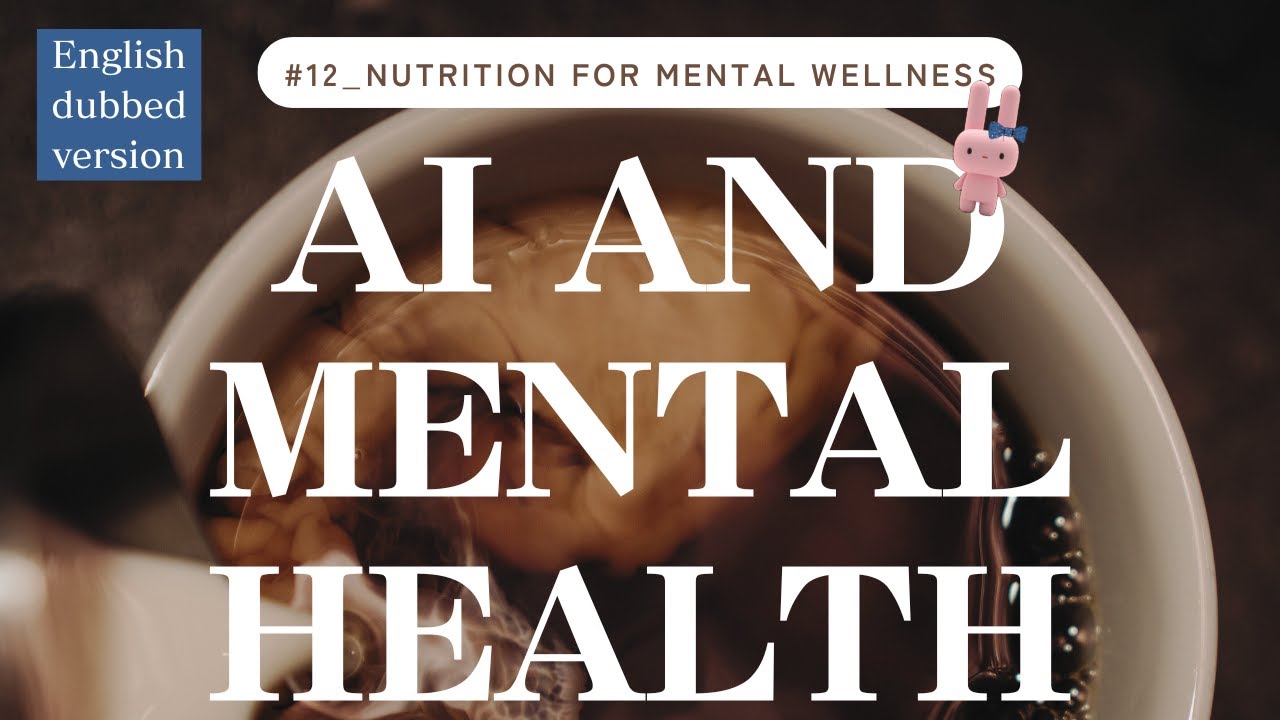 AI-Powered Mental Health: How AI is Changing Mental Health and nutrition