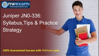 Juniper JN0-336 Exam: Study Smart, Pass Fast