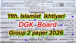 11th Class Islamiat ikhtiyari group 2 DGK board solved mcq 1st year Islamiyat elective group 2 paper