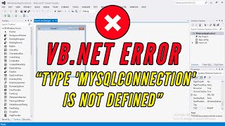 Solusi VB Net Error : Type MySqlConnection is not defined