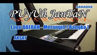 Puyuh Jantan karaoke nada pria - Versi dsj 