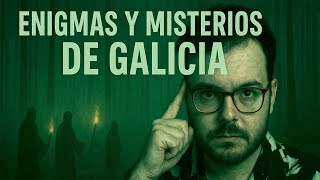 ¡TERROR en GALICIA! Los Misterios MÁS ATERRADORES que Nadie Quiere Revelar  ¿Te Atreves a Verlo?