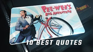 Download Lagu Pee wee's Big Adventure 1985 - 10 Best Quotes MP3