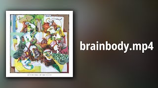 Watch Ajj BrainbodyMp4 video