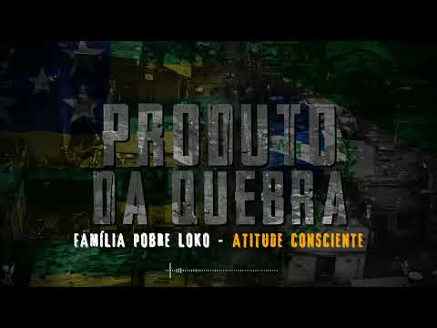 Putar Produto da Quebra - Familia Pobre Loko